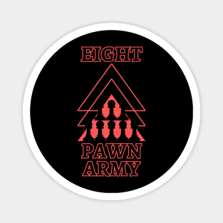 Chess - Eight pawn army Magnet